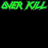 Overkill